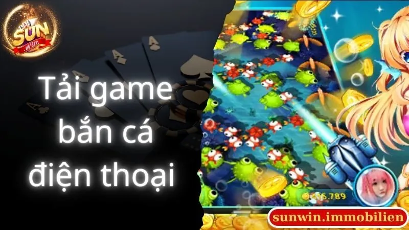 Bật Mí Cách Tải Game Bắn Cá Điện Thoại Đơn Giản Nhất Chỉ Với 3 Bước
